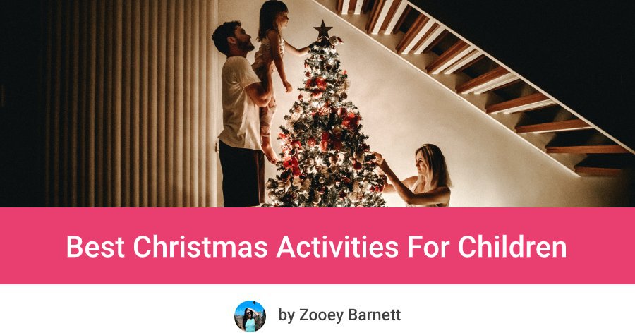 best Christmas activities for children and their parents