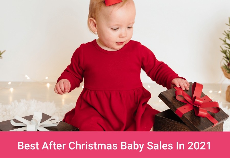 Best After Christmas Baby Sales 2021 Save Up To 70