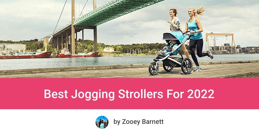 Best Jogging Strollers 2022 & Strollers For Running