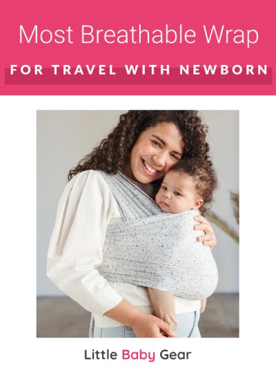 Best Wrap Carrier For Travel With Newborn