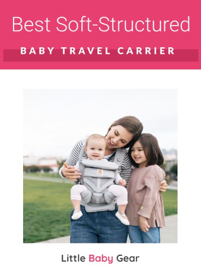 Best soft structured baby carrier for travel