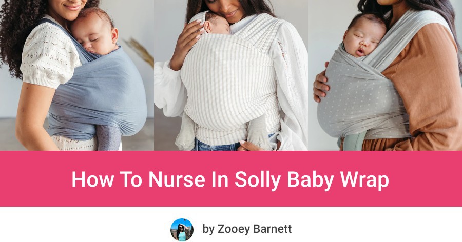 How To Nurse In Solly Wrap