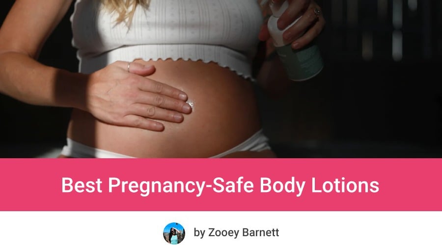 best Pregnancy Safe Body Lotion
