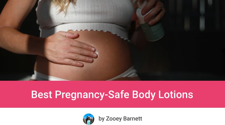 best Pregnancy Safe Body Lotion