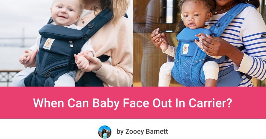 When Can Baby Face Out In Carrier