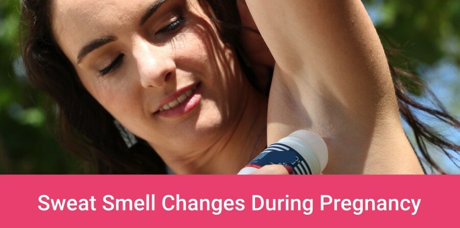 Sweat Smell Changes During Pregnancy