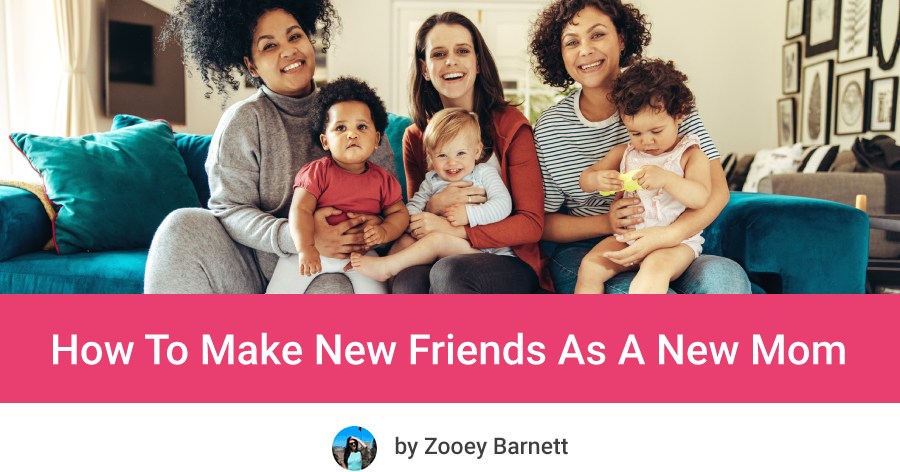 How To Meet New Mom Friends For New Moms