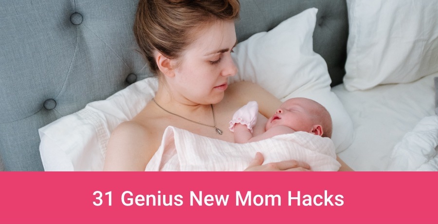 Genius New Mom Hacks You Need To Know To Survive With Newborn Baby