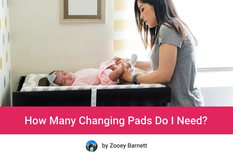 How Many Changing Pads Do I Need For My Baby